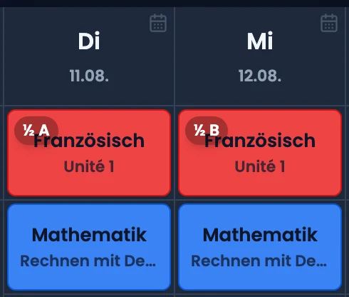 Zwei Karten derselben Halbklassen-Lektion mit den Badges «½ A» und «½ B» im Wochenraster